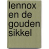 Lennox en de gouden sikkel door Zindzi Zevenbergen