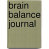 Brain Balance Journal door Charlotte Labee