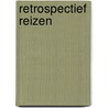 Retrospectief Reizen door Johan Francken