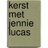 Kerst met Jennie Lucas