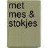 Met mes & stokjes