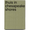 Thuis in Chesapeake Shores by Sherryl Woods