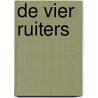 De vier ruiters door Marijke van Dijk