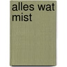 Alles wat mist door Melanie Conklin