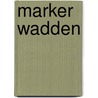Marker Wadden door Natuurmonumenten