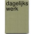 Dagelijks werk