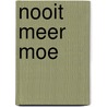 Nooit meer moe door Rinske Wels