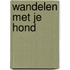 Wandelen met je hond