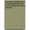 Verantwoordelijkheden in het familierecht: de rol van staat, familie en individu door W.M. Schrama