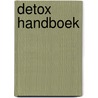 Detox Handboek door Patricia Lautenschutz
