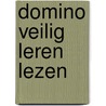 domino Veilig leren lezen door Onbekend