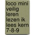 Loco Mini veilig leren lezen ik lees kern 7-8-9