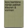 Loco bambino nijntje pakket kleuren & vormen by Unknown