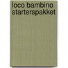 Loco bambino starterspakket door Onbekend