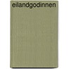 Eilandgodinnen door Margareth Hol