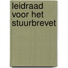 Leidraad voor het Stuurbrevet door Paul Van den Keybus