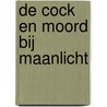 De Cock en moord bij maanlicht door A.C. Baantjer