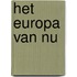 Het Europa van nu