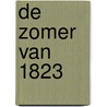 De zomer van 1823 door Marita Mathijsen