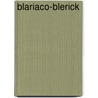BLARIACO-BLERICK by Jos Feller