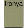 Ironya door Marcel Van Belleghem