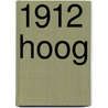 1912 Hoog by Rik Wintein