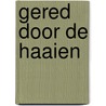 Gered door de haaien by Karl May