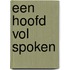 Een hoofd vol spoken