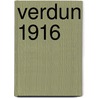 Verdun 1916 door Tom van Hooff