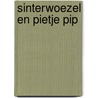 SinterWoezel en Pietje Pip door Guusje Nederhorst
