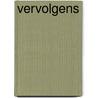 Vervolgens door Lies Hofland