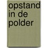 Opstand in de polder