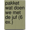 Pakket Wat doen we met de juf (6 ex.) door Paul van Loon