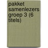 Pakket Samenlezers groep 3 (6 titels) door Onbekend