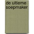 De ultieme soepmaker
