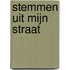 Stemmen uit mijn straat