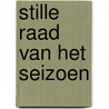 Stille raad van het seizoen by Mitzi Gras