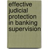 Effective Judicial Protection in Banking Supervision by Laura Wissink