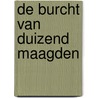De burcht van duizend maagden by Myriam Zelderloo