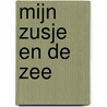 Mijn zusje en de zee door Donatella Di Pietrantonio