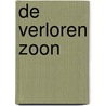 De verloren zoon door Gregg Hurwitz