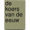 De koers van de eeuw door Charles Ducal