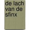 De lach van de Sfinx door Frans Kuipers