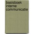 Basisboek interne communicatie