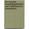 De mooiste vogelkijkgebieden van Nederland en Vlaanderen by Ger Meesters