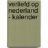 Verliefd op Nederland - Kalender