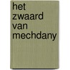 Het zwaard van Mechdany door Peter Schaap