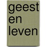 Geest en leven door C. Graafland