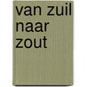 Van zuil naar zout door Kees Boele