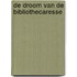 De droom van de bibliothecaresse